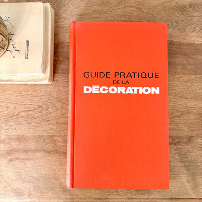 Livre - Guide pratique de la décoration